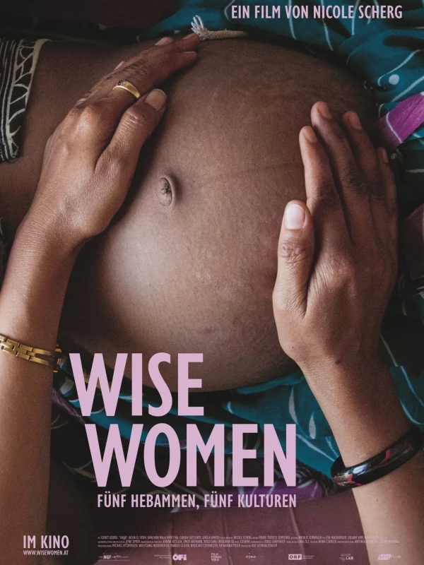 "WISE WOMEN - F&uuml;nf Hebammen, f&uuml;nf Kulturen"